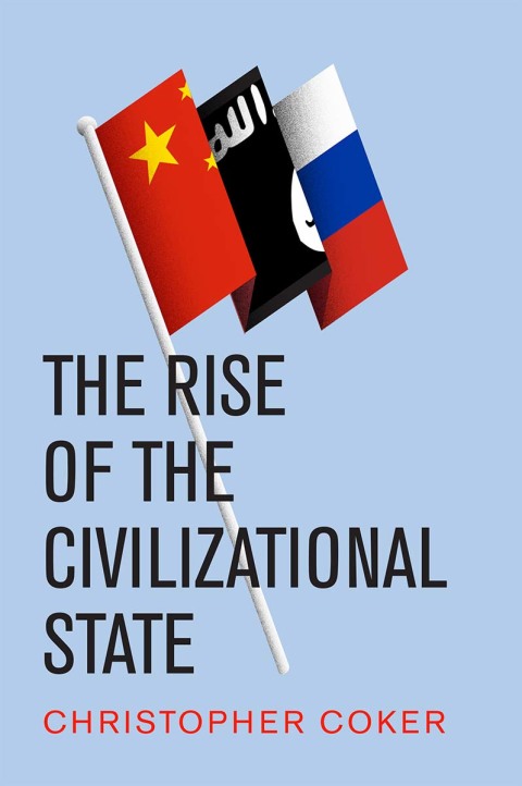 Cover image for book The Rise of the Civilizational State