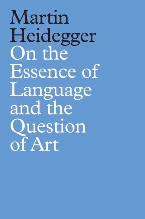 Cover image for book On the Essence of Language and the Question of Art