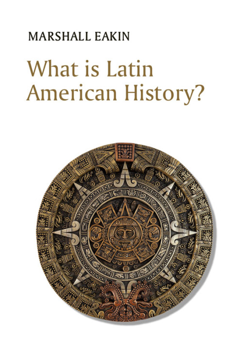 Cover image for book What is Latin American History?
