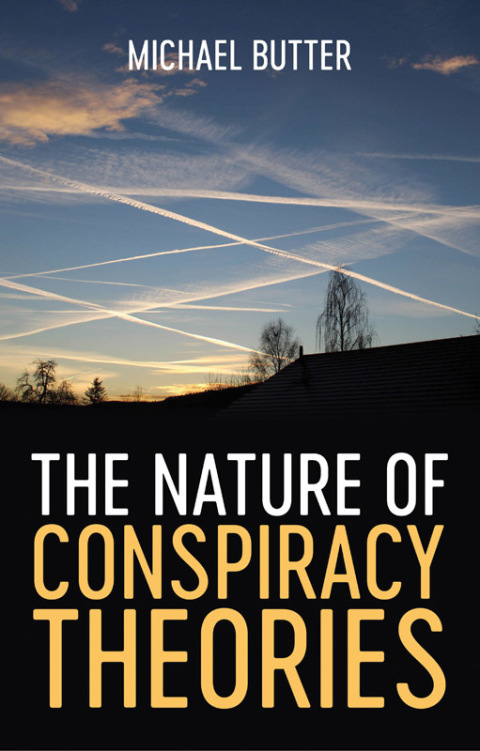 The Nature of Conspiracy Theories 