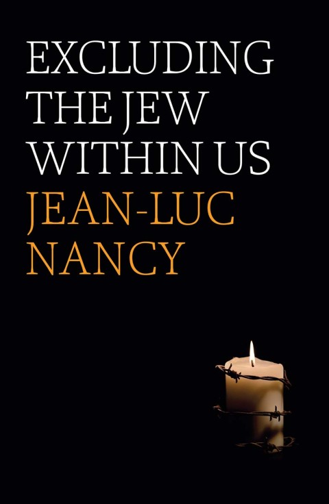 Cover image for book Excluding the Jew Within Us