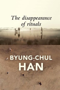 DISAPPEARANCE OF RITUALS