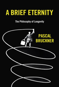Cover image: A Brief Eternity 1st edition 9781509544325