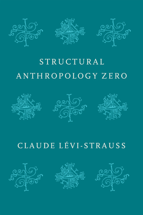 Cover image for book Structural Anthropology Zero