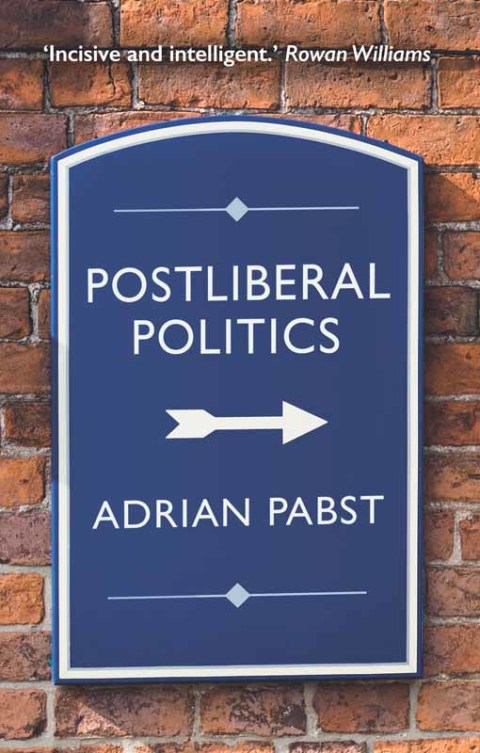 Cover image for book Postliberal Politics