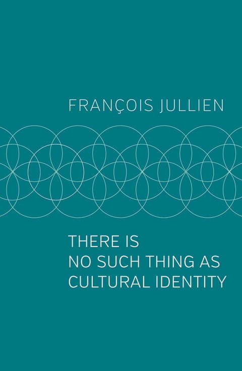 Cover image for book There Is No Such Thing as Cultural Identity