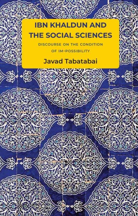 Cover image for book Ibn Khaldun and the Social Sciences