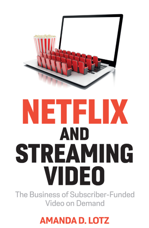 Cover image for book Netflix and Streaming Video