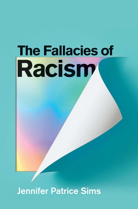 Cover image for book The Fallacies of Racism