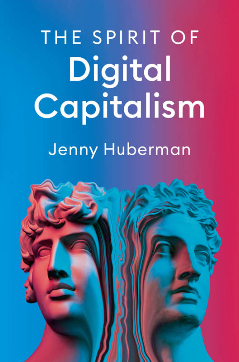 Cover image for book The Spirit of Digital Capitalism