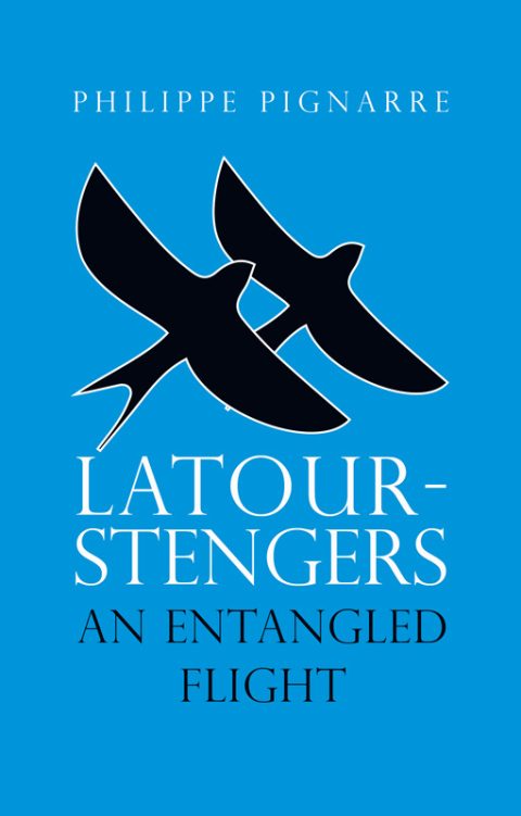 Cover image for book Latour-Stengers: An Entangled Flight