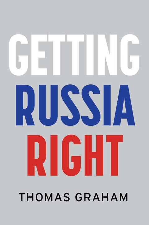 Cover image for book Getting Russia Right