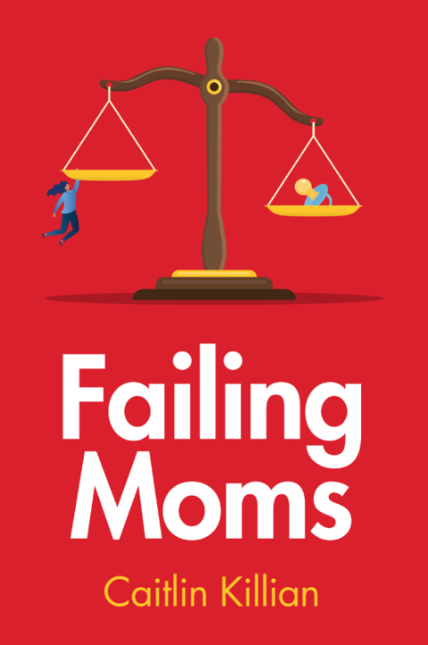 Cover image for book Failing Moms
