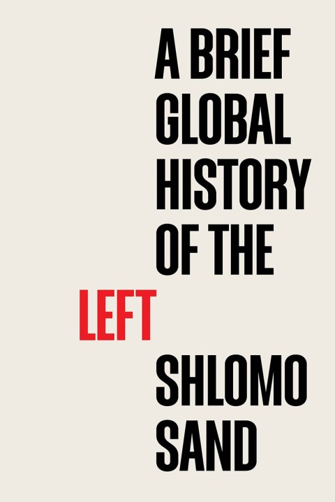 Cover image for book A Brief Global History of the Left