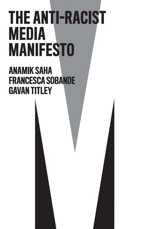 Cover image for book The Anti-Racist Media Manifesto
