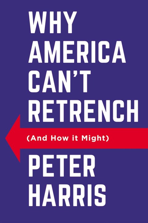 Cover image for book Why America Can't Retrench (And How it Might)