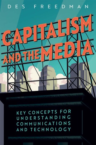 Capitalism and the Media