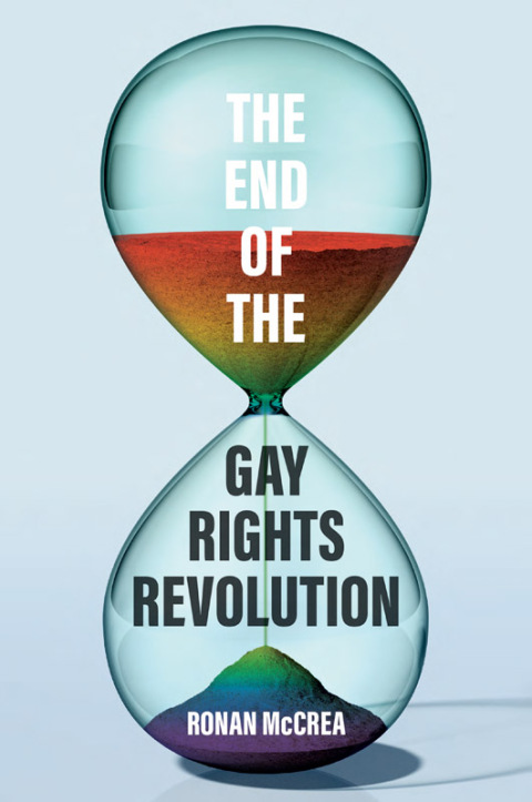 Cover image for book The End of the Gay Rights Revolution