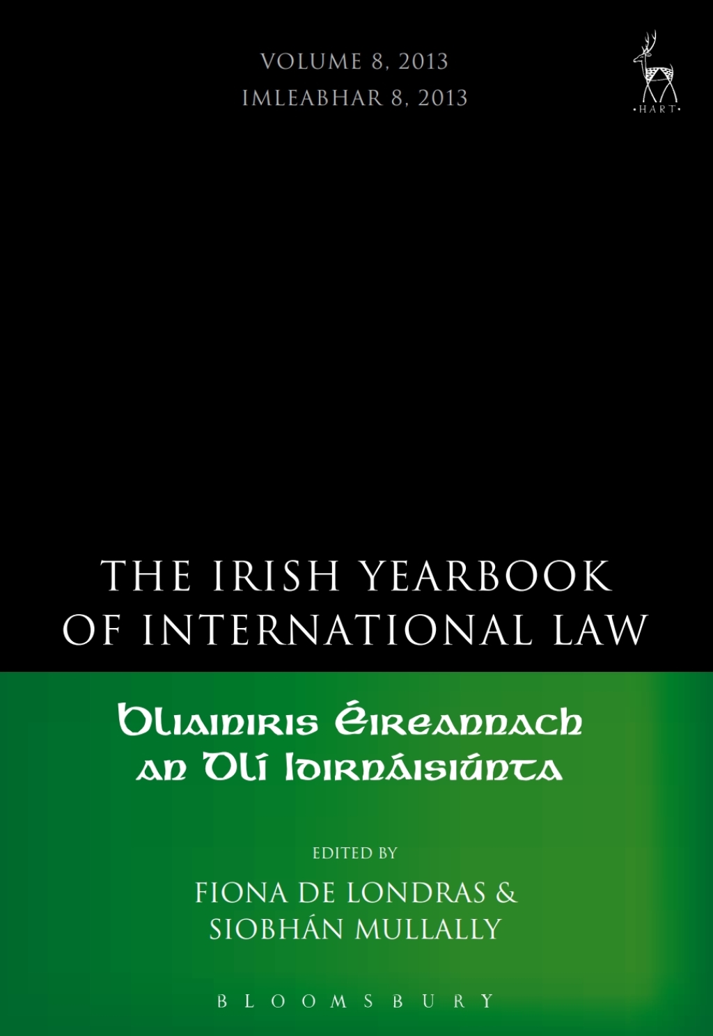 The Irish Yearbook of International Law  Volume 8  2013 - 1st Edition (eBook)