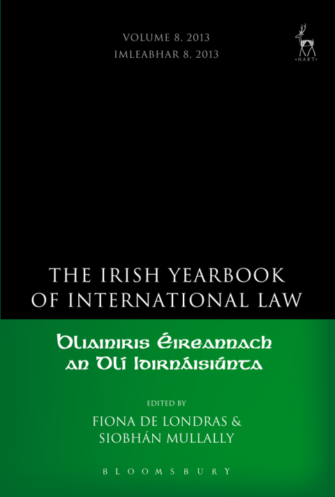 Cover image for book The Irish Yearbook of International Law, Volume 8, 2013