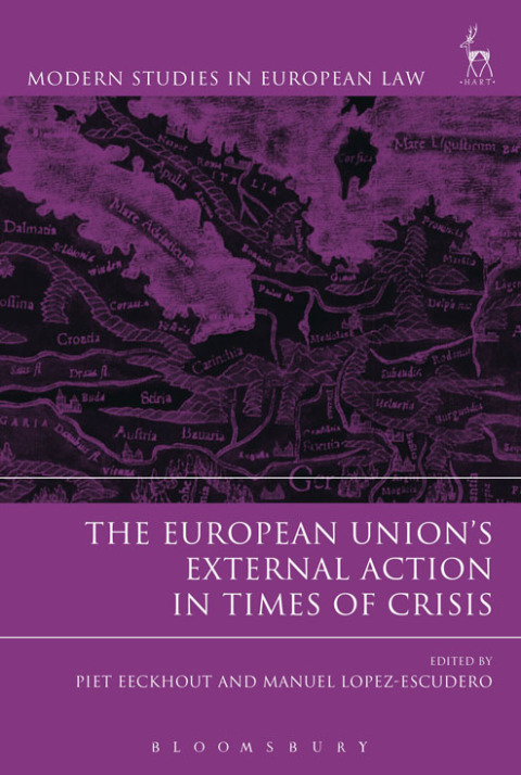Cover image for book The European Union’s External Action in Times of Crisis