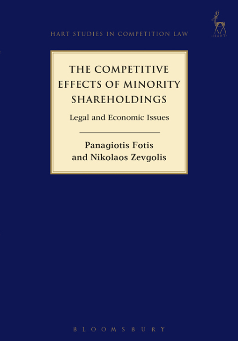 Cover image for book The Competitive Effects of Minority Shareholdings