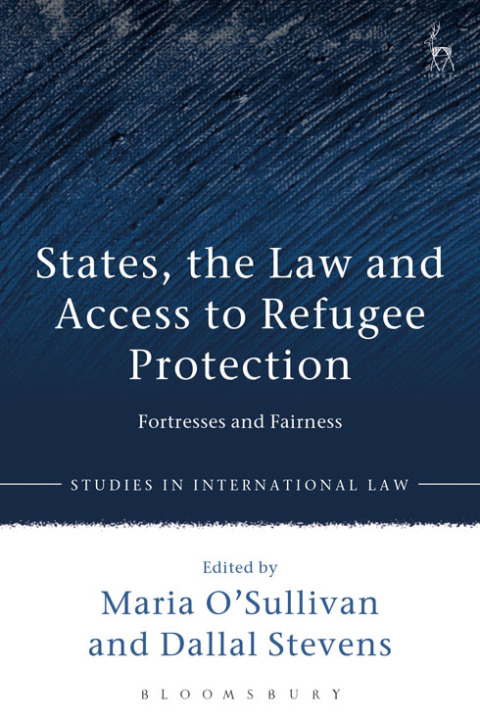 Cover image for book States, the Law and Access to Refugee Protection
