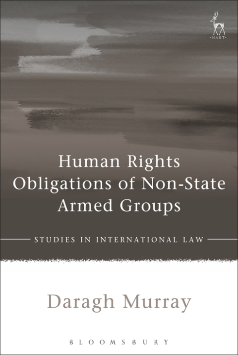 Cover image for book Human Rights Obligations of Non-State Armed Groups