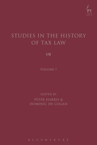 Studies in the History of Tax Law, Volume 7