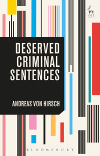 Titelbild: Deserved Criminal Sentences 1st edition 9781509930050