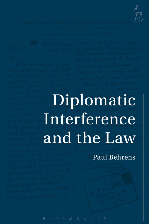Diplomatic Interference and the Law 