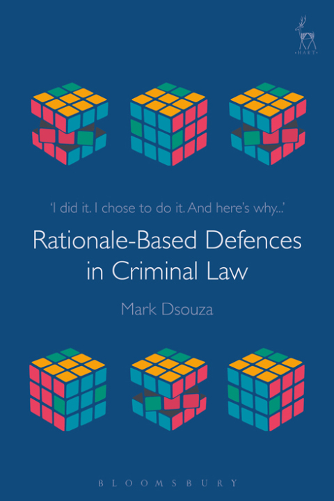Cover image for book Rationale-Based Defences in Criminal Law