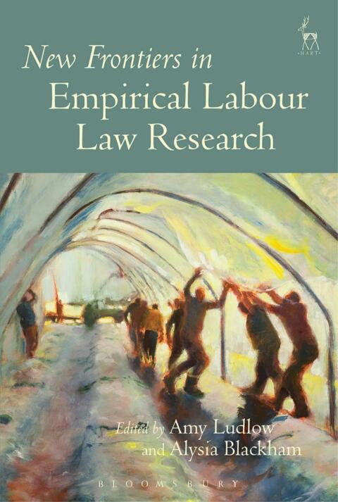 Cover image for book New Frontiers in Empirical Labour Law Research
