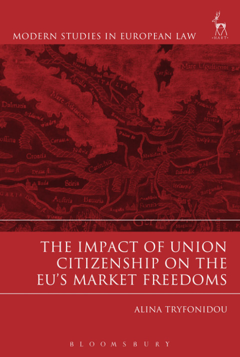 Cover image for book The Impact of Union Citizenship on the EU's Market Freedoms