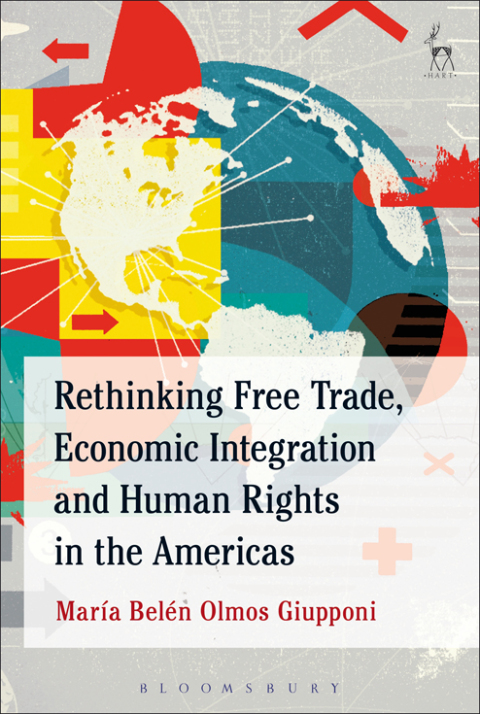 Cover image for book Rethinking Free Trade, Economic Integration and Human Rights in the Americas