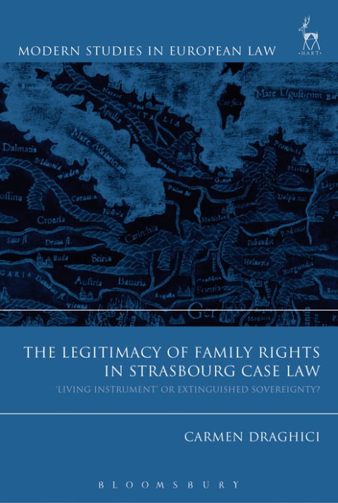 Cover image for book The Legitimacy of Family Rights in Strasbourg Case Law