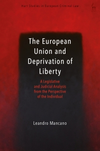 Cover image: The European Union and Deprivation of Liberty 1st edition 9781509945764