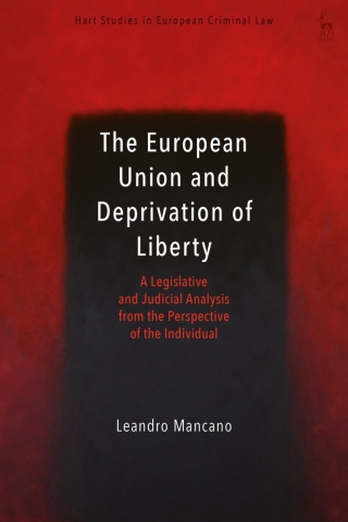The European Union and Deprivation of Liberty