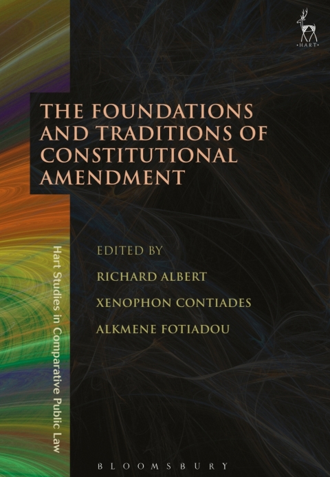 Cover image for book The Foundations and Traditions of Constitutional Amendment