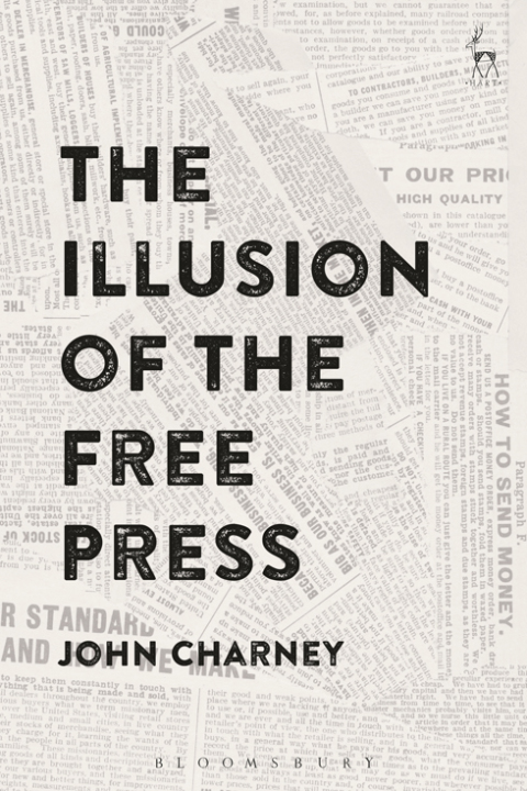 Cover image for book The Illusion of the Free Press