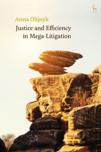 Titelbild: Justice and Efficiency in Mega-Litigation 1st edition 9781509910892