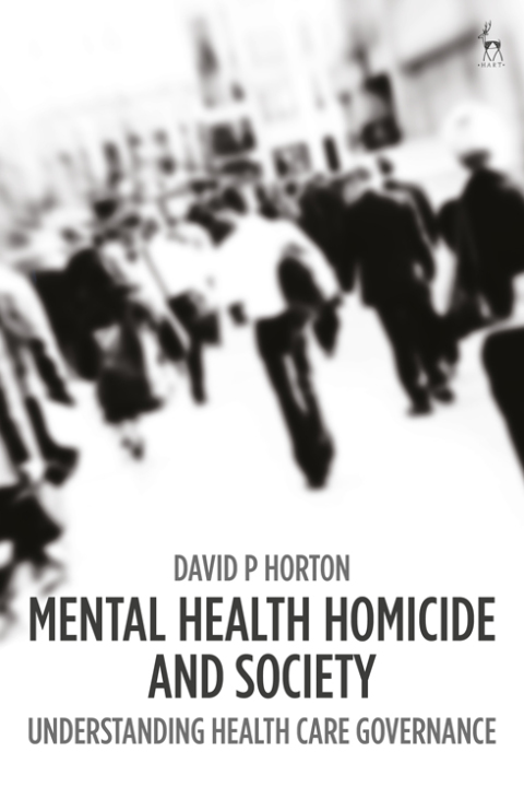 Cover image for book Mental Health Homicide and Society