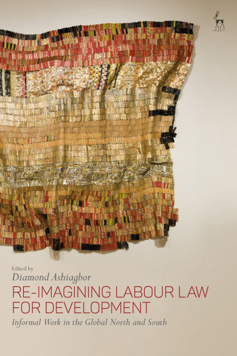 Cover image for book Re-Imagining Labour Law for Development
