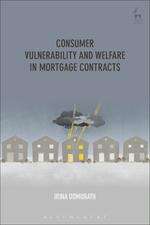 Cover image for book Consumer Vulnerability and Welfare in Mortgage Contracts