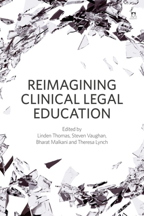 Cover image for book Reimagining Clinical Legal Education