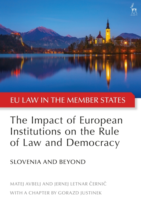 The Impact of European Institutions on the Rule of Law and Democracy 
