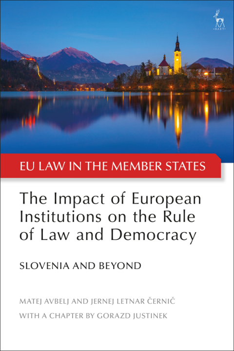 The Impact of European Institutions on the Rule of Law and Democracy 