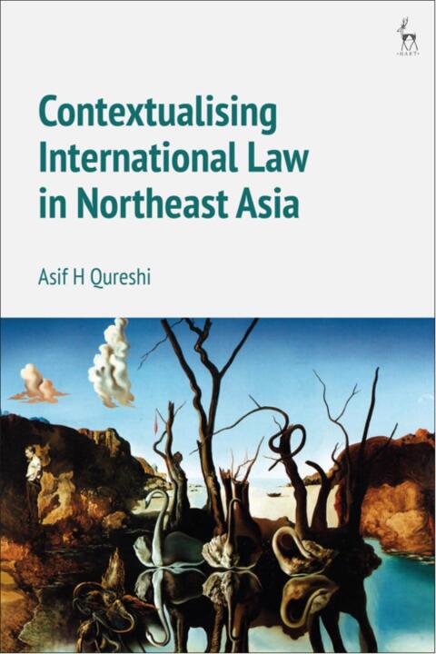 Contextualising International Law in Northeast Asia 