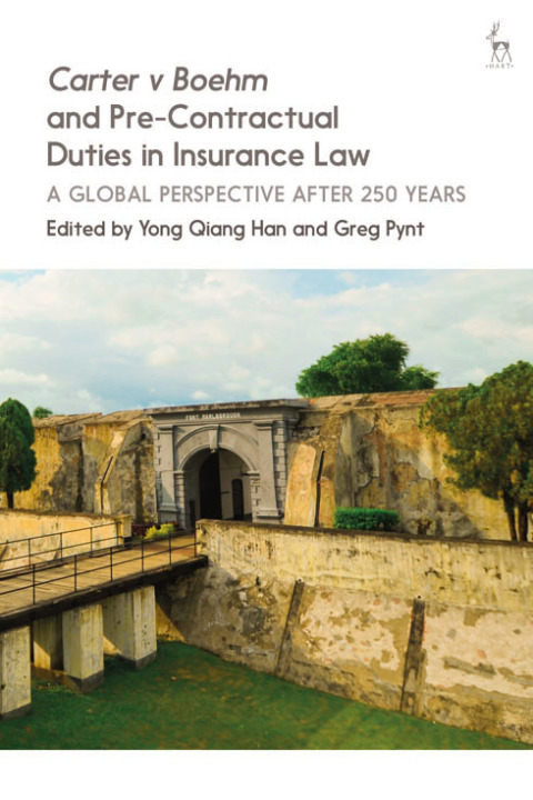 Cover image for book Carter v Boehm and Pre-Contractual Duties in Insurance Law