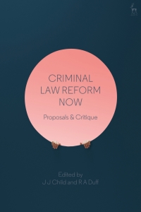 Titelbild: Criminal Law Reform Now 1st edition 9781509916771